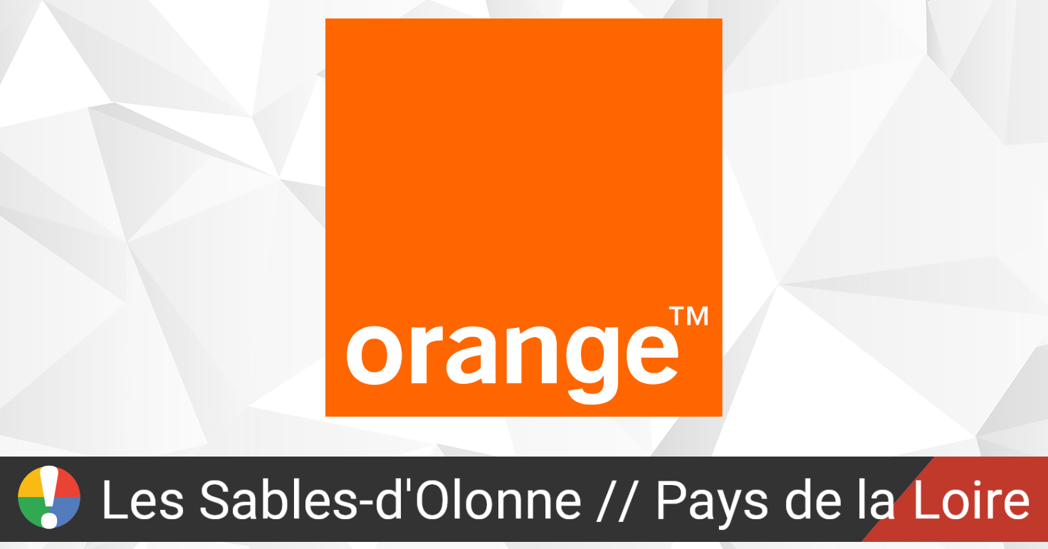 France 3 Pays De La Loire Orange Orange dans Les Sables-d'Olonne, Pays de la Loire panne ou service en