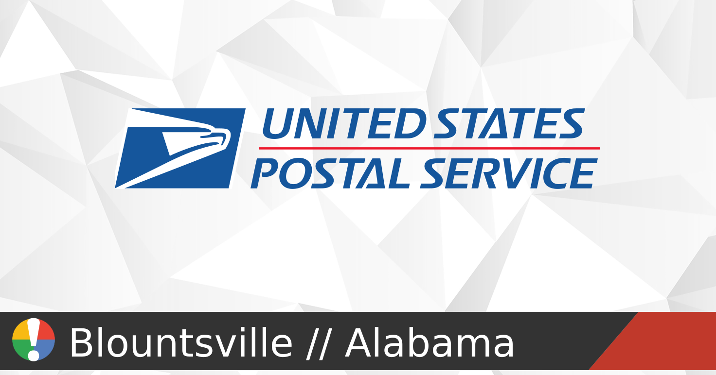 USPS in Blountsville, Alabama status: delivery issues and outage ...