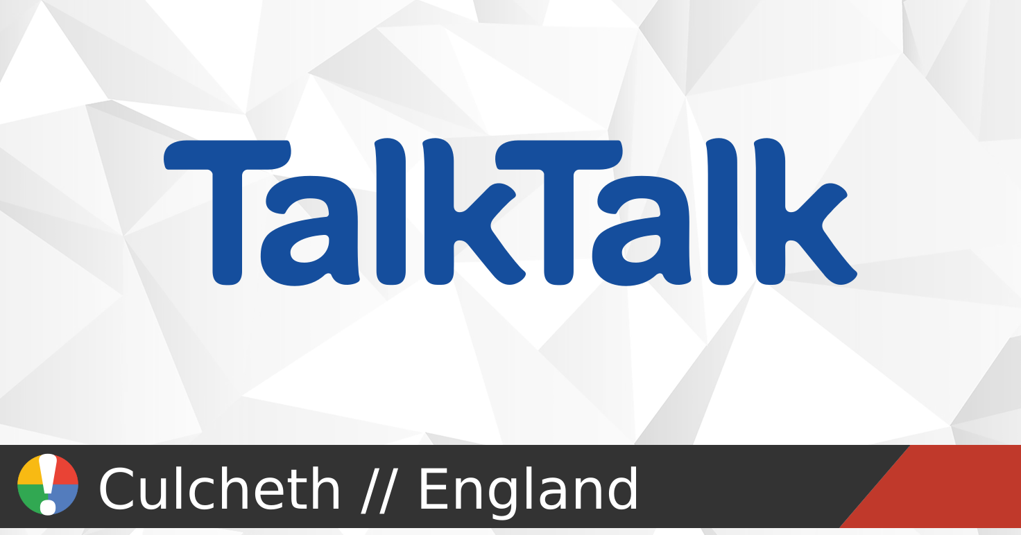 Talktalk TalkTalk Outage in Culcheth, England • Is The Service Down? UK