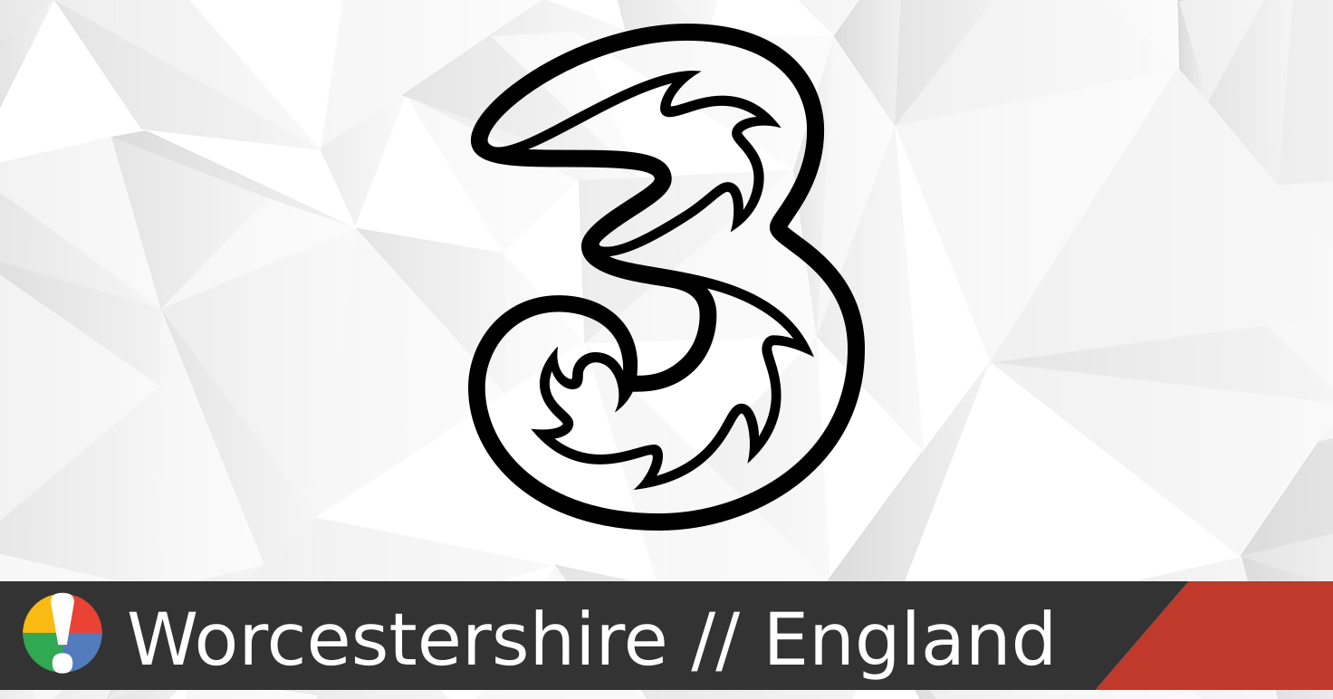 In Three 3 (Three) Outage in Worcestershire, England • Is The Service Down? UK
