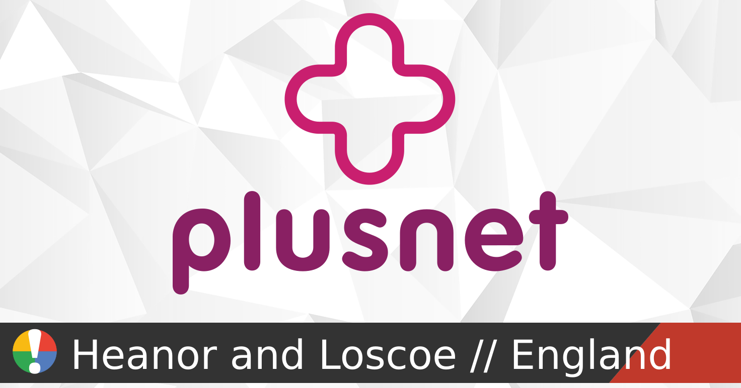 Loscoe Plusnet outages and service status in Heanor and Loscoe, England • Is ...