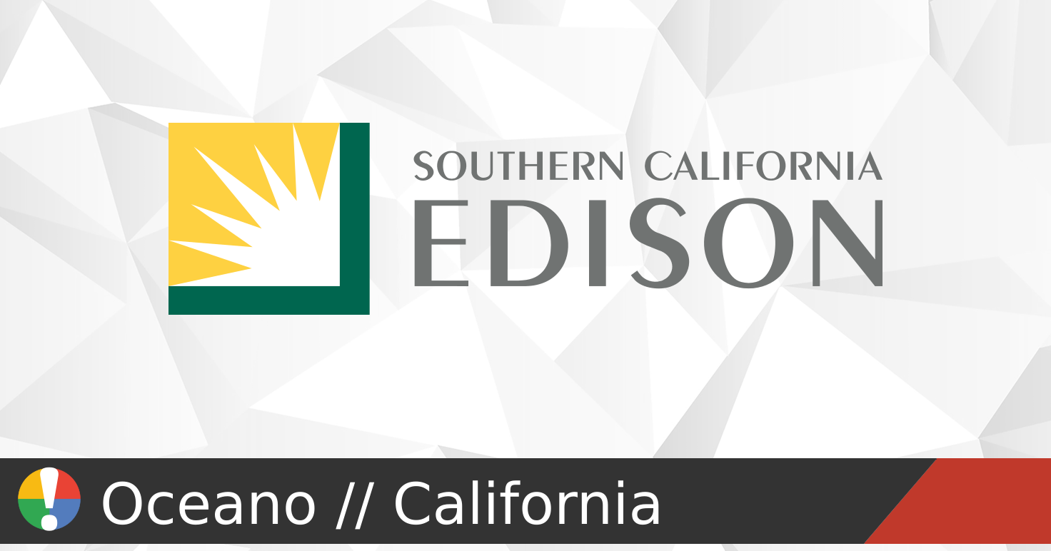 Southern California Edison outages and service status in Oceano ...