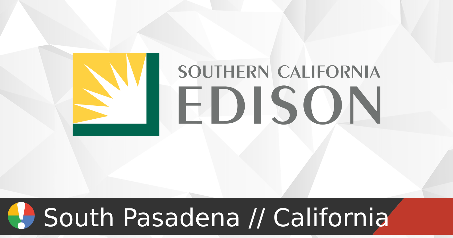 Southern California Edison outages and service status in South Pasadena, California • Is The ...