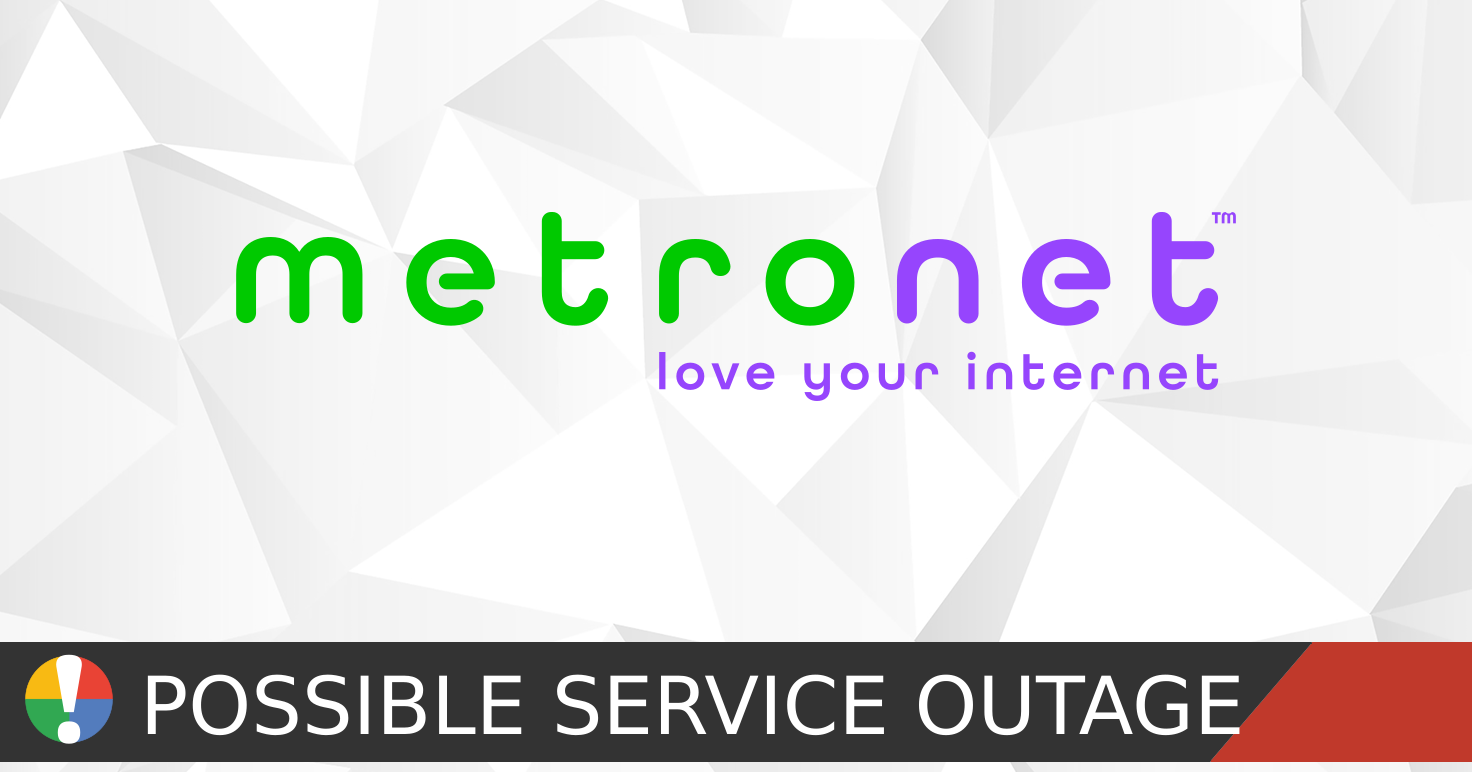 MetroNet service status: outage reports and connection issues • Is The ...