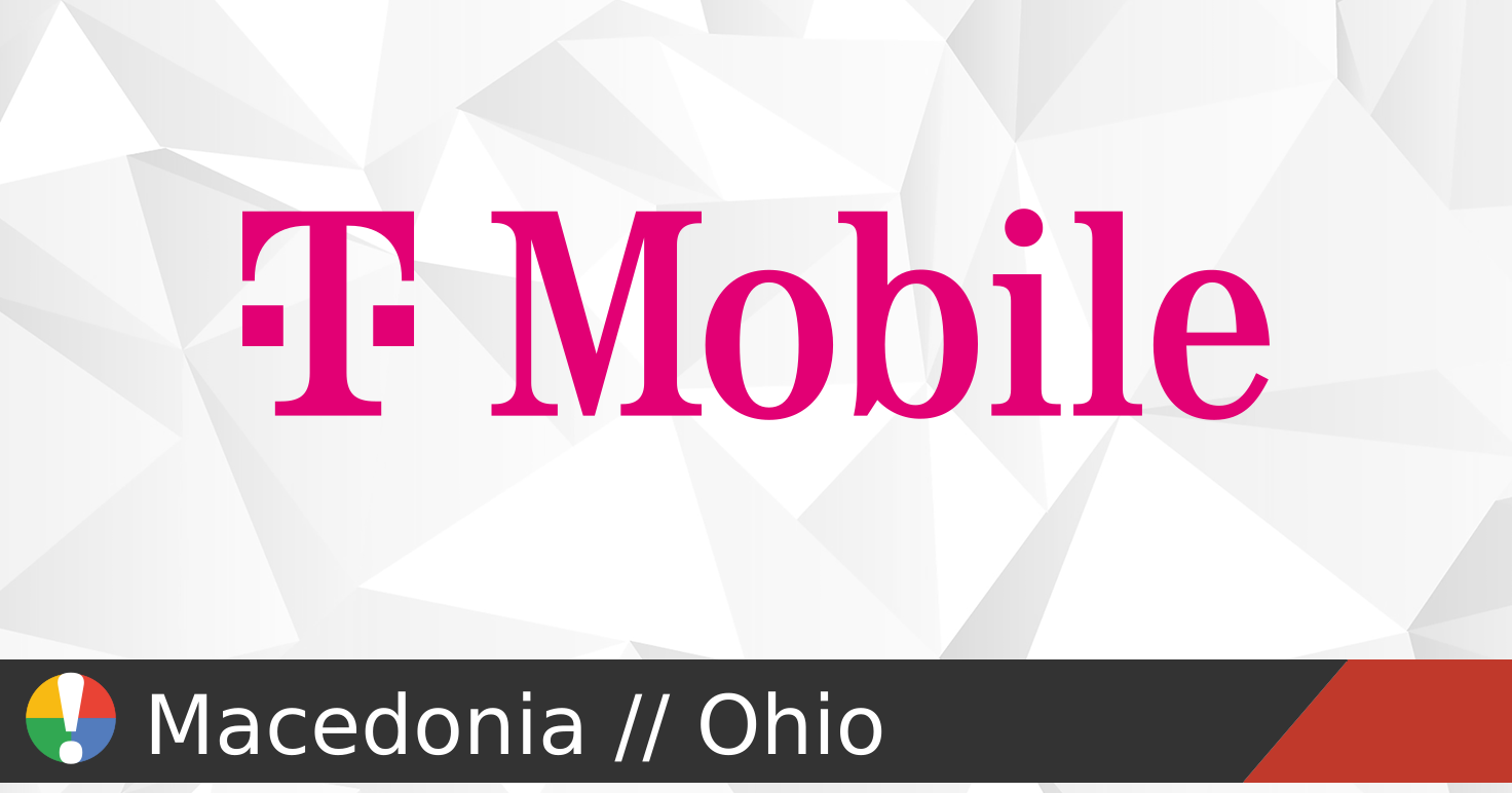 T-Mobile Outage in Macedonia, Ohio • Is The Service Down?