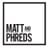 MattandPhreds