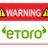 EtoroWarning