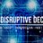 DisruptivDecade