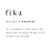 FikaFindings