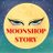 MoonshopStory