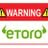 EtoroWarning