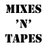 mixesntapes