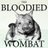 bloodiedwombat